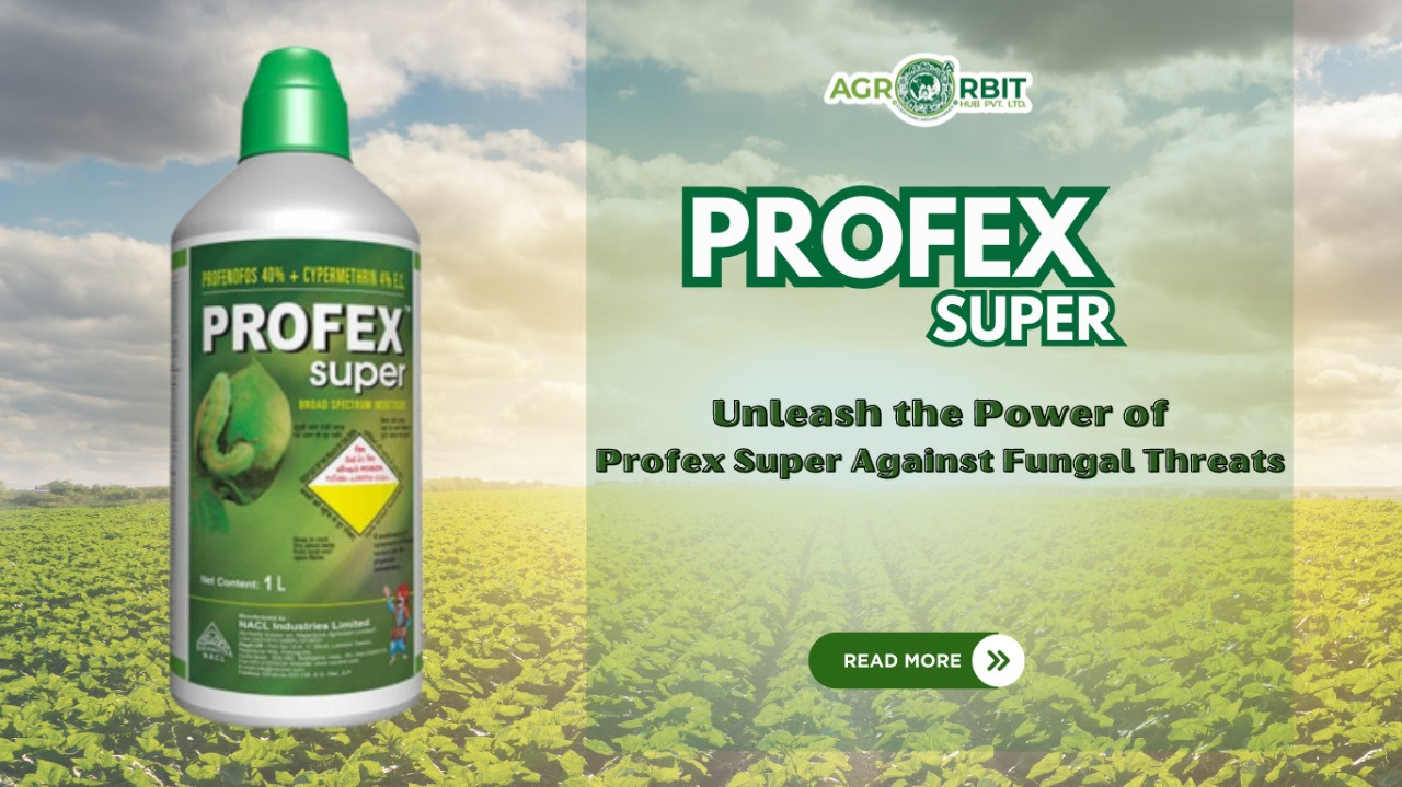 "Profex Super: Guarding Crops, Curbing Pests, Cultivating Prosperity"
